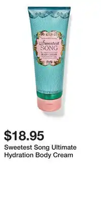 Bath & Body Works Sweetest Song Ultimate Hydration Body Cream offer