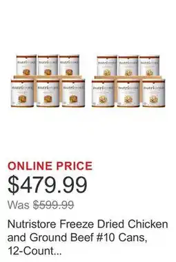 Costco Nutristore Freeze Dried Chicken and Ground Beef #10 Cans, 12-Count (240 Total Servings) offer