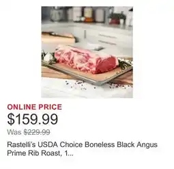 Costco Rastelli's USDA Choice Boneless Black Angus Prime Rib Roast, 1 Total Pack, 7 Lbs. Total offer