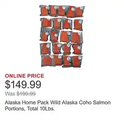 Costco Alaska Home Pack Wild Alaska Coho Salmon Portions, Total 10Lbs offer