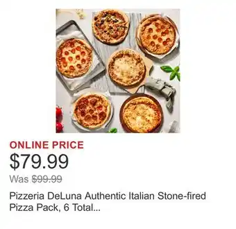 Costco Pizzeria DeLuna Authentic Italian Stone-fired Pizza Pack, 6 Total Pizzas, 5.75 lbs Total offer