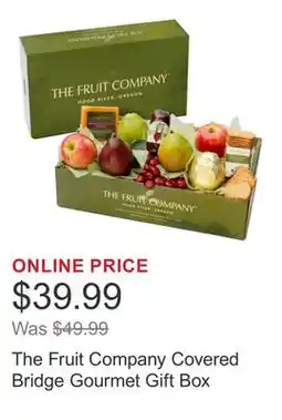 Costco The Fruit Company Covered Bridge Gourmet Gift Box offer