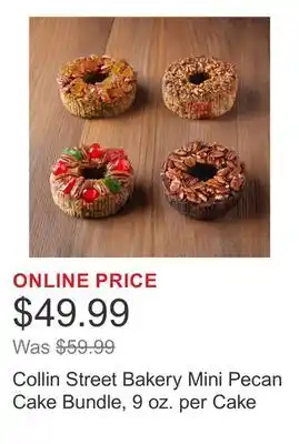 Costco Collin Street Bakery Mini Pecan Cake Bundle, 9 oz. per Cake offer