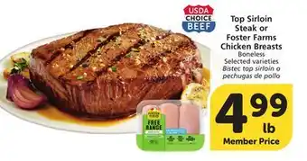 Vons Top Sirloin Steak or Foster Farms Chicken Breasts Boneless offer