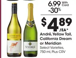 Ralphs André, Yellow Tail, California Dream or Meridian offer