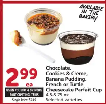 Vons Chocolate, Cookies & Creme, Banana Pudding, French or Turtle Cheesecake Parfait Cup offer