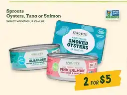 Sprouts Farmers Market Sprouts Oysters, Tuna or Salmon offer