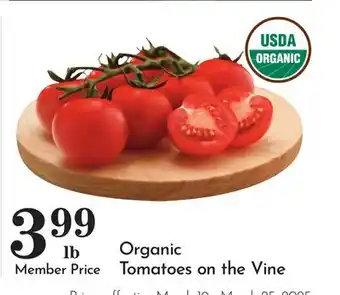 Pavilions Organic Tomatoes on the Vine offer