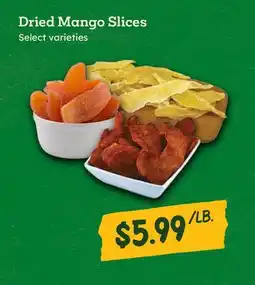 Sprouts Farmers Market Dried Mango Slices offer