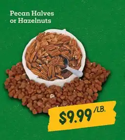 Sprouts Farmers Market Pecan Halves or Hazelnuts offer