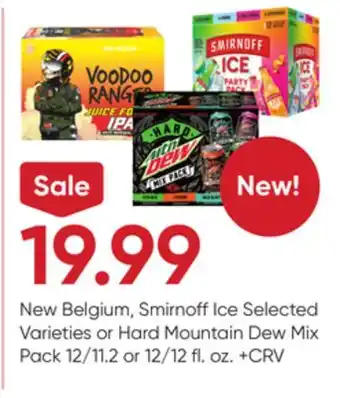 Stater Bros New Belgium, Smirnoff Ice Selected Varieties or Hard Mountain Dew Mix Pack offer