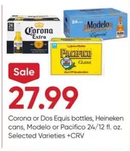 Stater Bros Corona or Dos Equis bottles, Heineken cans, Modelo or Pacifico offer