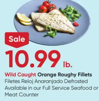 Stater Bros Wild Caught Orange Roughy Fillets offer