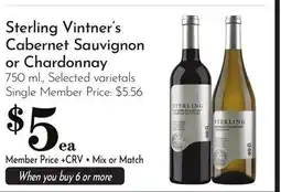 Pavilions Sterling Vintner's Cabernet Sauvignon or Chardonnay offer