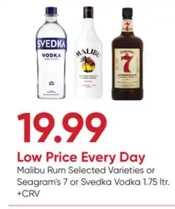 Stater Bros Malibu Rum or Seagram's 7 or Svedka Vodka offer