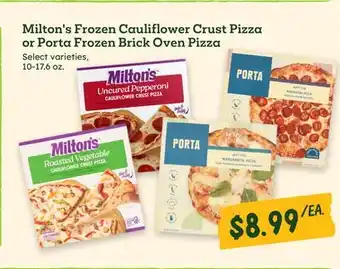 Sprouts Farmers Market Milton's Frozen Cauliflower Crust Pizza or Porta Frozen Brick Oven Pizza offer