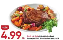 Stater Bros Cut Fresh Daily USDA Choice Beef Boneless Chuck Shoulder Roast or Steak offer