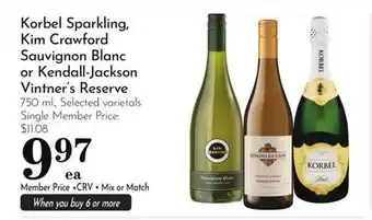 Pavilions Korbel Sparkling, Kim Crawford Sauvignon Blanc or Kendall-Jackson Vintner's Reserve offer