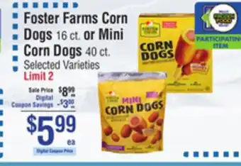 Smart & Final Foster Farms Corn Dogs or Mini Corn Dogs offer