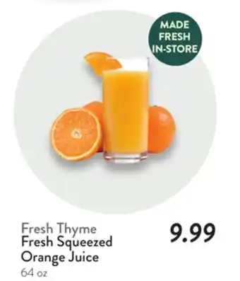 Fresh Thyme Fresh Thyme Fresh Squeezed Orange Juice offer