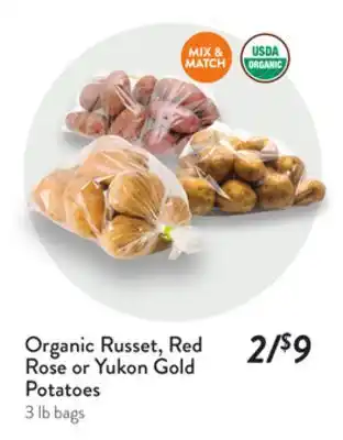 Fresh Thyme Organic Russet, Red Rose or Yukon Gold Potatoes offer