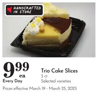 Pavilions Trio Cake Slices offer