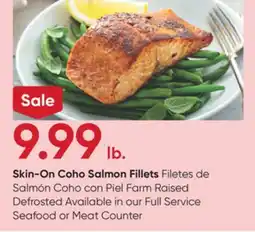 Stater Bros Skin-On Coho Salmon Fillets offer