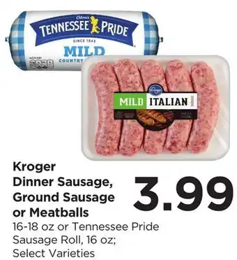 Food 4 Less Kroger Dinner Sausage, Ground Sausage or Meatballs offer