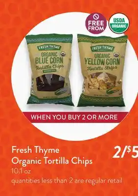 Fresh Thyme Fresh Thyme Organic Tortilla Chips offer