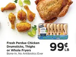 Food 4 Less Fresh Perdue Chicken Drumsticks, Thighs or Whole Fryers offer