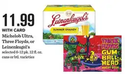 Mariano's Michelob Ultra, Three Floyds, or Leinenkugel's offer