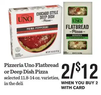 Mariano's Pizzeria Uno Flatbread or Deep Dish Pizza offer