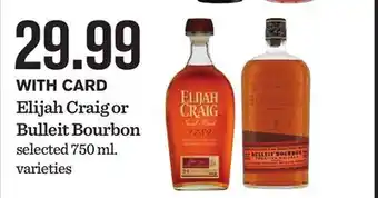 Mariano's Elijah Craig or Bulleit Bourbon offer