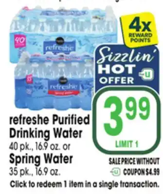 Jewel-Osco refreshe Purified Drinking Water 40 pk., 16.9 oz. or Spring Water 35 pk., 16.9 oz offer