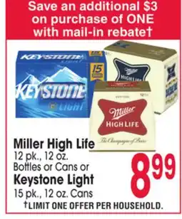 Jewel-Osco Miller High Life 12 pk., Bottles or Cans or Keystone Light 15 pk., 12 oz. Cans offer