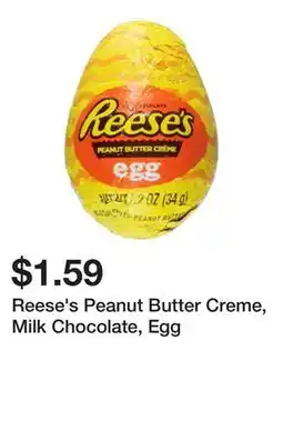 Wegmans Reese's Peanut Butter Creme, Milk Chocolate, Egg offer