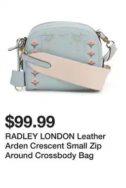 Marshalls RADLEY LONDON Leather Arden Crescent Small Zip Around Crossbody Bag offer