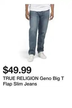 Marshalls TRUE RELIGION Geno Big T Flap Slim Jeans offer