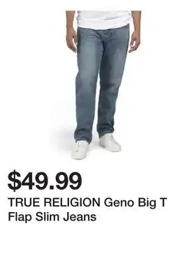 Marshalls TRUE RELIGION Geno Big T Flap Slim Jeans offer