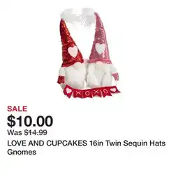 Marshalls LOVE AND CUPCAKES 16in Twin Sequin Hats Gnomes offer