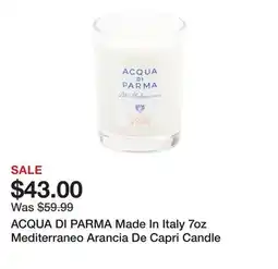 Marshalls ACQUA DI PARMA Made In Italy 7oz Mediterraneo Arancia De Capri Candle offer