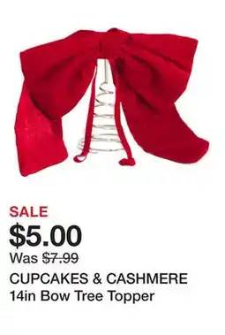 Marshalls CUPCAKES & CASHMERE 14in Bow Tree Topper offer