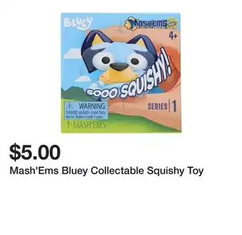 Five Below Mash'Ems Bluey Collectable Squishy Toy offer