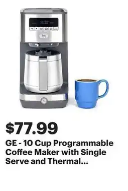 Best Buy GE - 10 Cup Programmable Coffee Maker with Single Serve and Thermal Carafe - Stainless Steel offer