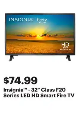 Best Buy Insignia - 32 Class F20 Series LED HD Smart Fire TV offer