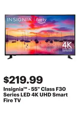 Best Buy Insignia - 55 Class F30 Series LED 4K UHD Smart Fire TV offer