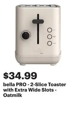 Best Buy bella PRO - 2-Slice Toaster with Extra Wide Slots - Oatmilk offer