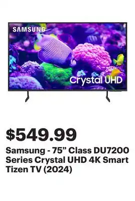 Best Buy Samsung - 75 Class DU7200 Series Crystal UHD 4K Smart Tizen TV (2024) offer