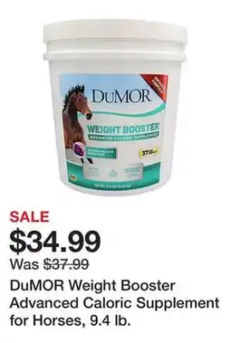 Tractor Supply Company DuMOR Weight Booster Advanced Caloric Supplement for Horses, 9.4 lb offer