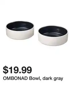 Ikea OMBONAD Bowl, dark gray offer